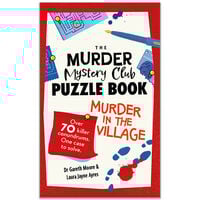 The Murder Mystery Club Puzzle Book: Murder in the Village