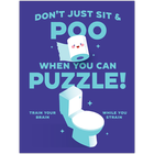 Don&rsquo;t Just Sit and Poo When You Can Puzzle! image number 1