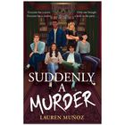 Suddenly A Murder image number 1