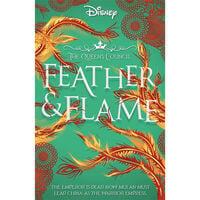 Disney Princess Mulan: Feather and Flame