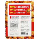 Tots - 50 Tot-ally Awesome Recipes image number 3
