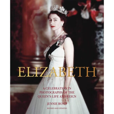 Elizabeth: A Celebration in Photographs of the Queen's Life and Reign image number 1