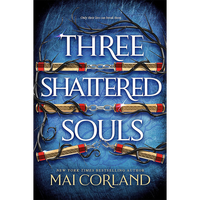 Three Shattered Souls: Exclusive Sprayed Edge