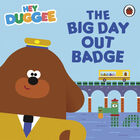 Hey Duggee: Big Day Out Badge image number 1