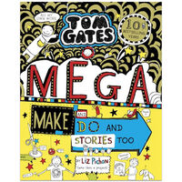 Tom Gates Book 16: Mega Make and Do and Stories Too