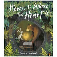 Home Is Where The Heart Is
