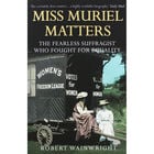 Miss Muriel Matters image number 1