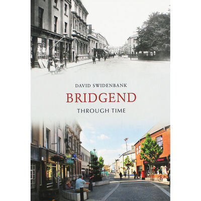 Bridgend Through Time image number 1