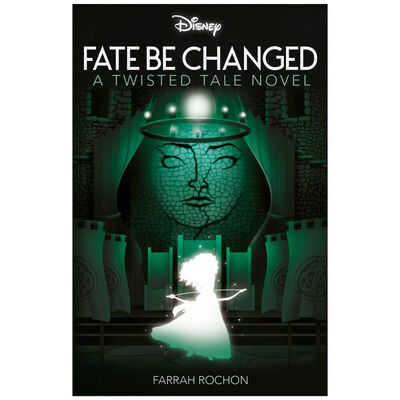 Fate Be Changed: A Disney Twisted Tale Novel image number 1