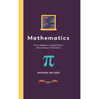 Mathematics From Algebra to Algorithms: Adventures in Numbers image number 1