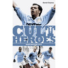 Manchester City: Cult Heroes image number 1