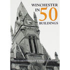 Winchester in 50 Buildings image number 1
