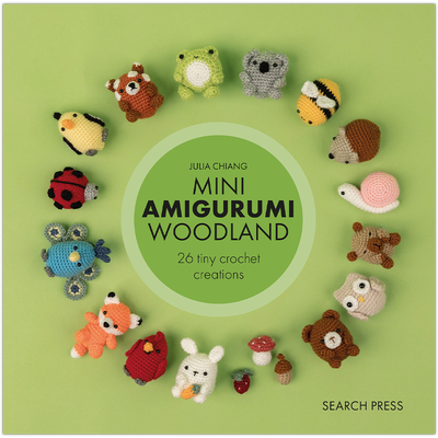 Mini Amigurumi Woodland: 26 Tiny Crochet Creations image number 1