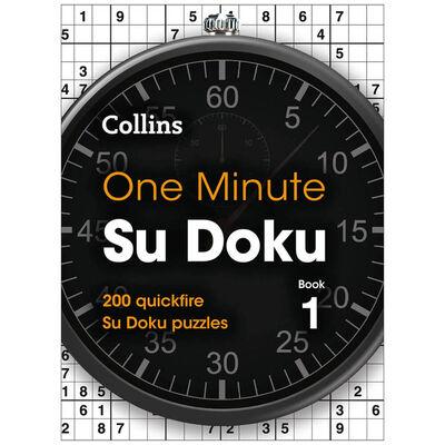 One Minute Su Doku Book 1: 200 Quickfire Su Doku Puzzles image number 1
