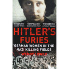 Hitlers Furies: German Women in the Nazi Killing Fields image number 1