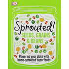 Sprouted! Seeds, Grains & Beans image number 1