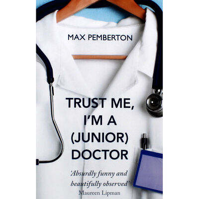 Trust Me I'm A (Junior) Doctor image number 1