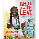 Grill It With Levi: 101 Reggae Recipes image number 1