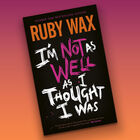 I’m Not as Well as I Thought I Was image number 3