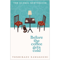 Before the Coffee Gets Cold