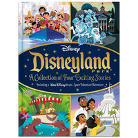 Disneyland Park: A Collection of Four Exciting Stories