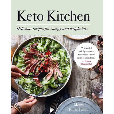 Keto Kitchen By Monya Kilian Palmer |The Works