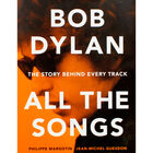 Bob Dylan: All The Songs image number 1