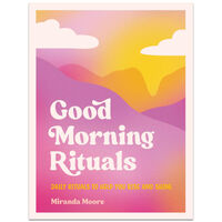 Good Morning Rituals