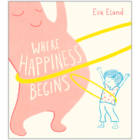 Where Happiness Begins: Big Emotions