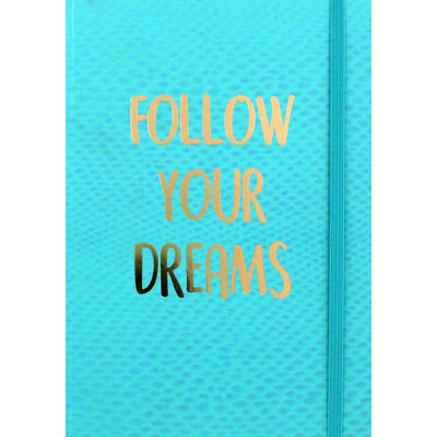 A5 Turquoise Follow Your Dreams Lined Notebook image number 1