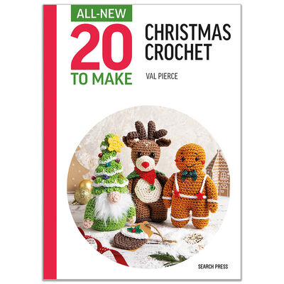 All-New Twenty to Make: Christmas Crochet image number 1