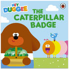 Hey Duggee: The Caterpillar Badge image number 1