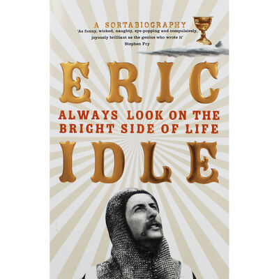 Eric Idle: Always Look on the Bright Side of Life image number 1