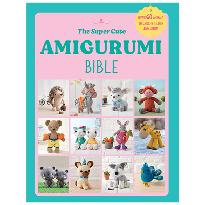 The Super Cute Amigurumi Bible image number 1