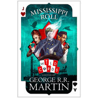 Wild Cards: Mississippi Roll