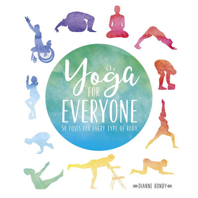 Yoga for Everyone: 50 Poses for Every Type of Body image number 1
