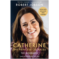 Catherine, the Princess of Wales: The Biography