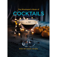 The Mixologist’s Book of Cocktails