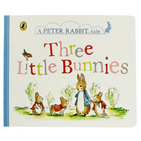 Three Little Bunnies: A Peter Rabbit Tale