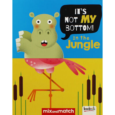 It's Not My Bottom!: In the Jungle image number 1