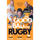The Good, The Bad & The Rugby: Unleashed image number 1