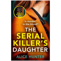 The Serial Killer’s Daughter