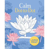 Large Print Calm Dot-to-Dot