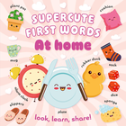 Supercute First Words: At Home image number 1