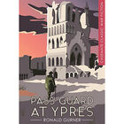Pass Guard at Ypres image number 1