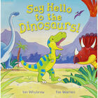 Say Hello to the Dinosaurs! image number 1