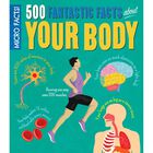 Micro Facts: 500 Fantastic Facts About Your Body image number 1