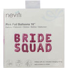 Pink Bride Squad Foil 16 Inch Balloon image number 1