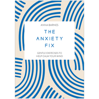 The Anxiety Fix & The Confidence Fix: 2 Book Set