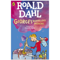 George's Marvellous Medicine: Roald Dahl